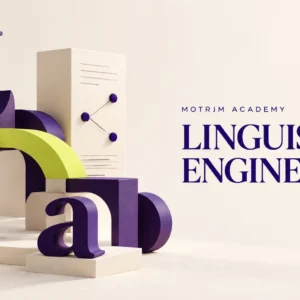 Mastering Linguistic Engineering: Advanced Prompting & Data Architecture — Motrjim Academy