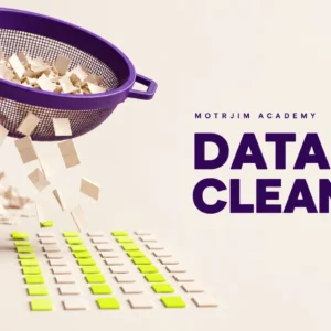Data Cleaning – تنظيف البيانات — Motrjim Academy