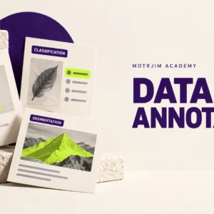 Data Annotation & labeling – تصنيف البيانات — Motrjim Academy